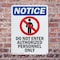 Signmission Do Not Enter Authorized OSHA Notice Sign, Plastic, 7in W x 10in L, 2PK OS-2PACK-NS-P-710-V-11167 - alternate 8